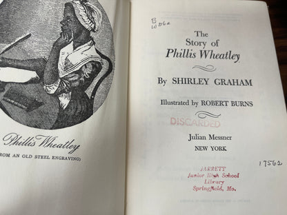 The Story of Phillis Wheatley Poetess of the American Revolution
