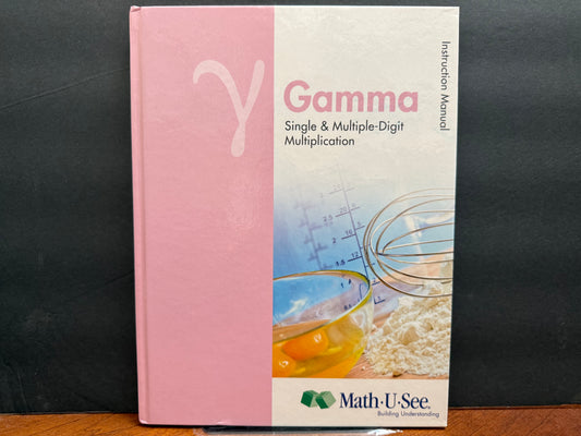 Math-U-See Gamma Instruction Manual