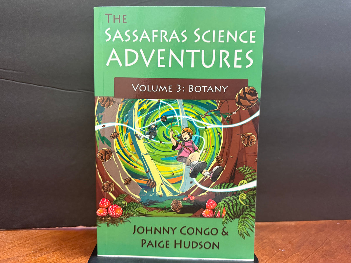 Sassafras Science Adventures Volume 3: Botany