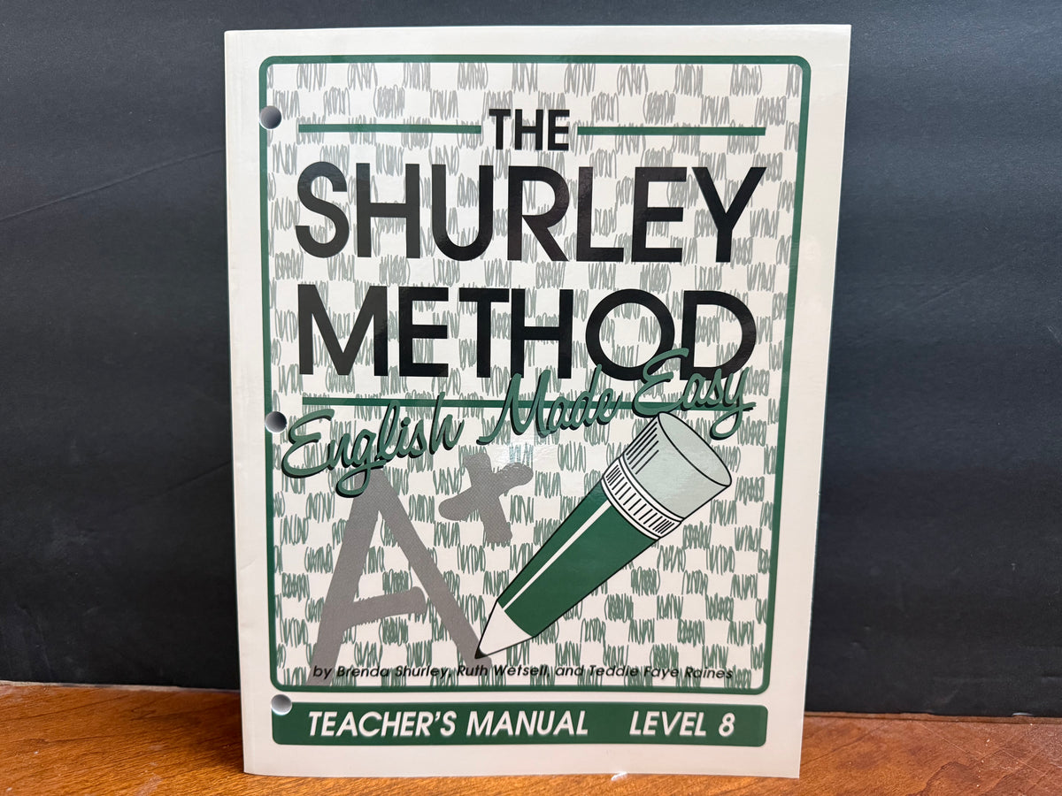 Shurley Method Level 8 Teacher's Manual