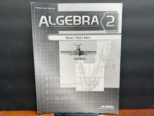 Algebra 2 Quiz and Test Key
