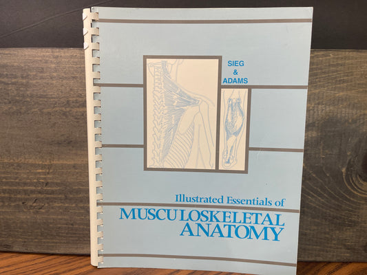 Illustrated Essentials of Musculoskeletal Anatomy
