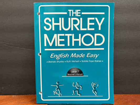 Shurley Method Level 7 Teacher's Manual