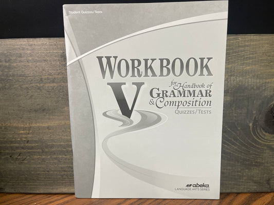 Workbook V Quiz and Test Book fifth ed
