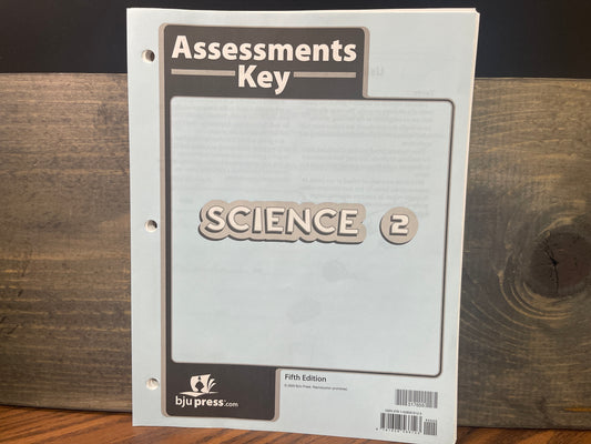 Science 2 Assessments Answer Key fifth ed