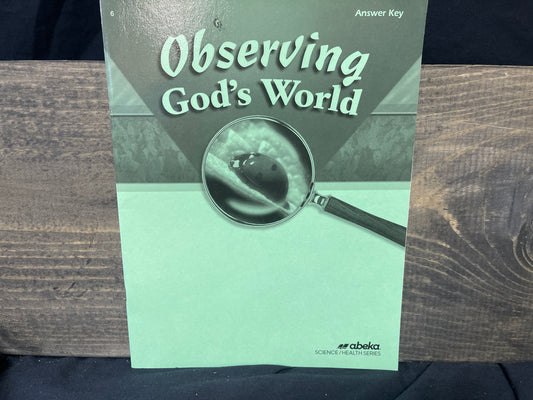 Observing God's World Answer Key fourth ed