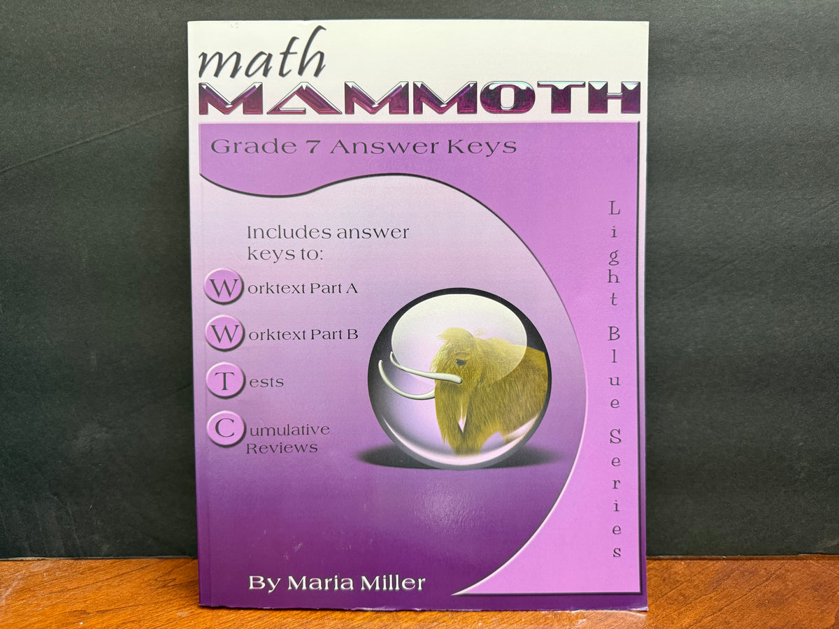 Math Mammoth Grade 7 Answer Keys (2014 Edition, Full Color)