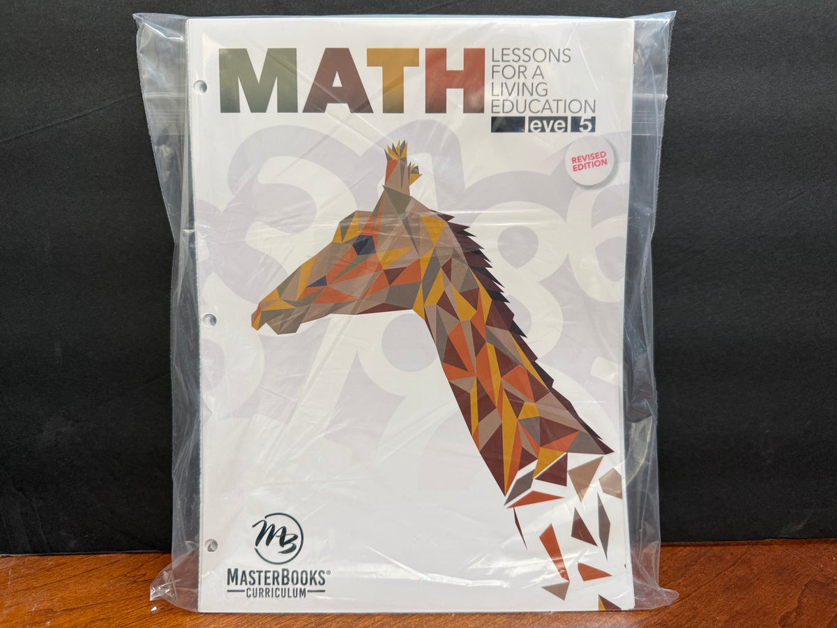 Math Lessons for a Living Education: Level 5