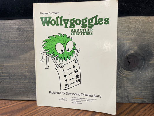 Wollygoggles and Other Creatures Thomas C O’Brien 1980 Math Thinking Skills UNUS