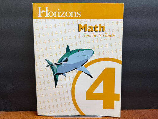 Horizons 4th Grade Math Teacher's Guide
