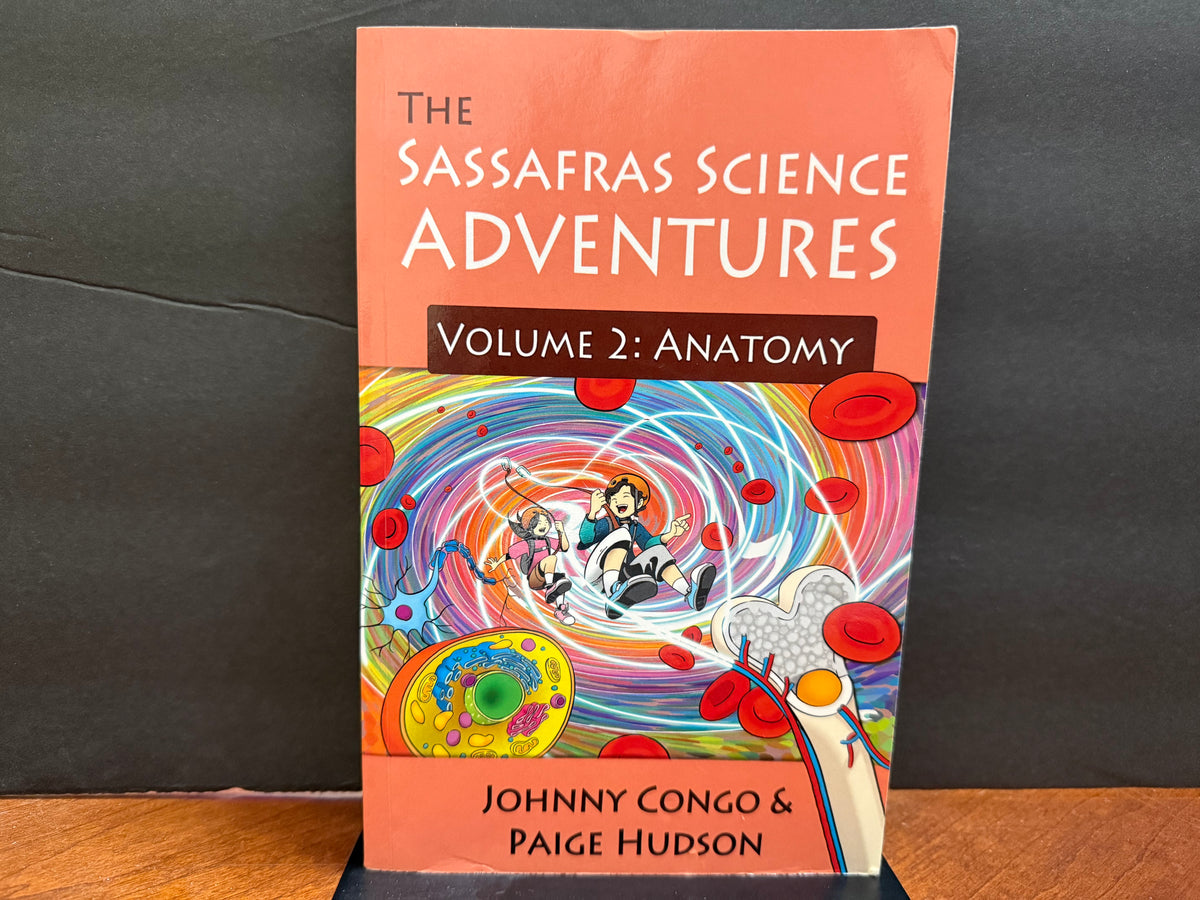 The Sassafras Science Adventures Volume 2: Anatomy