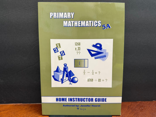 Primary Mathematics U.S. Edition Home Instructor's Guide 5A