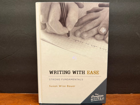 Writing with Ease Strong Fundamentals