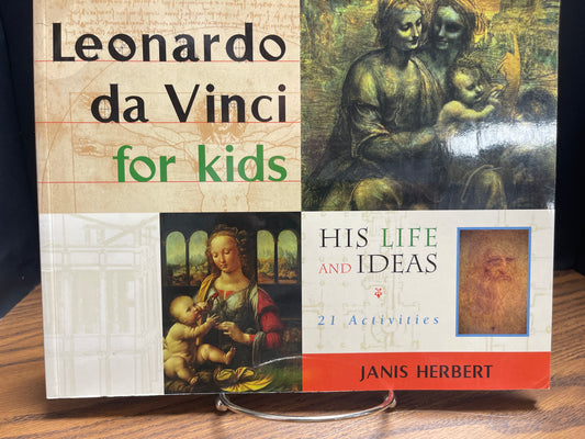 Leonardo Da Vinci for Kids